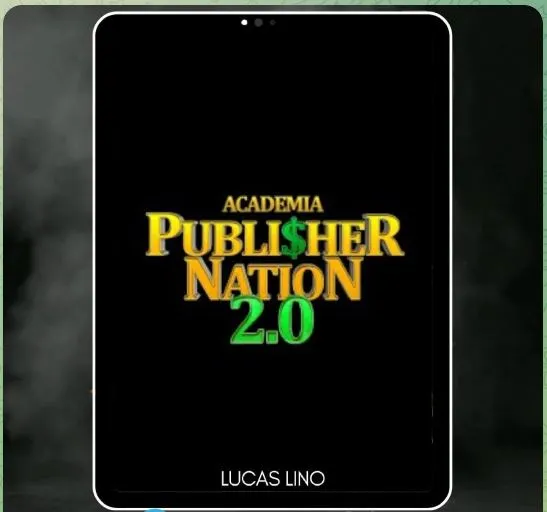 Capa: Academia Publisher Nation 2.0 Lucas Lino: Download Completo