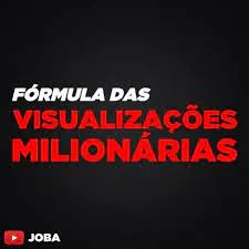 Capa: Fórmula das Visualizações Milionárias Joba Download Rápido em 2024