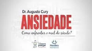 Capa: Curso Augusto Cury Ansiedade: Baixe e Domine Seus Pensamentos