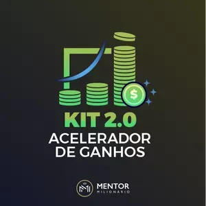 Capa: Baixar Kit Acelerador de Ganhos 2.0 Mentor Milionário