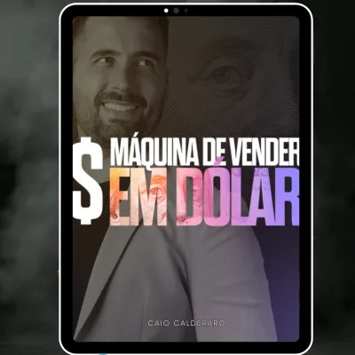 Capa: Máquina de Vender em Dólar: Baixe o Curso Caio Calderaro (2024)