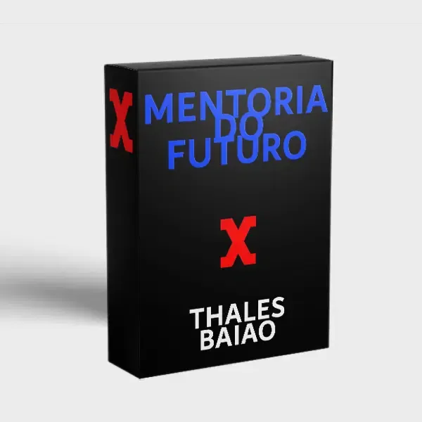 Capa: Mentoria do Futuro Thales Baião: Baixar Agora!