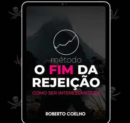 Capa: Baixar Método O Fim da Rejeição 2.0 Roberto Coelho – Completo