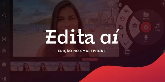 Capa: Edita Aí: Baixe o Curso de Edição de Vídeo com Smartphone