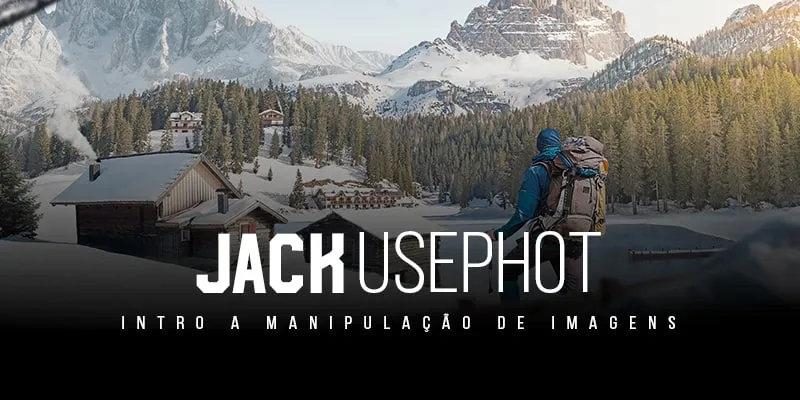 Capa: Baixar Curso Manipulação de Imagens: Jack Usephot