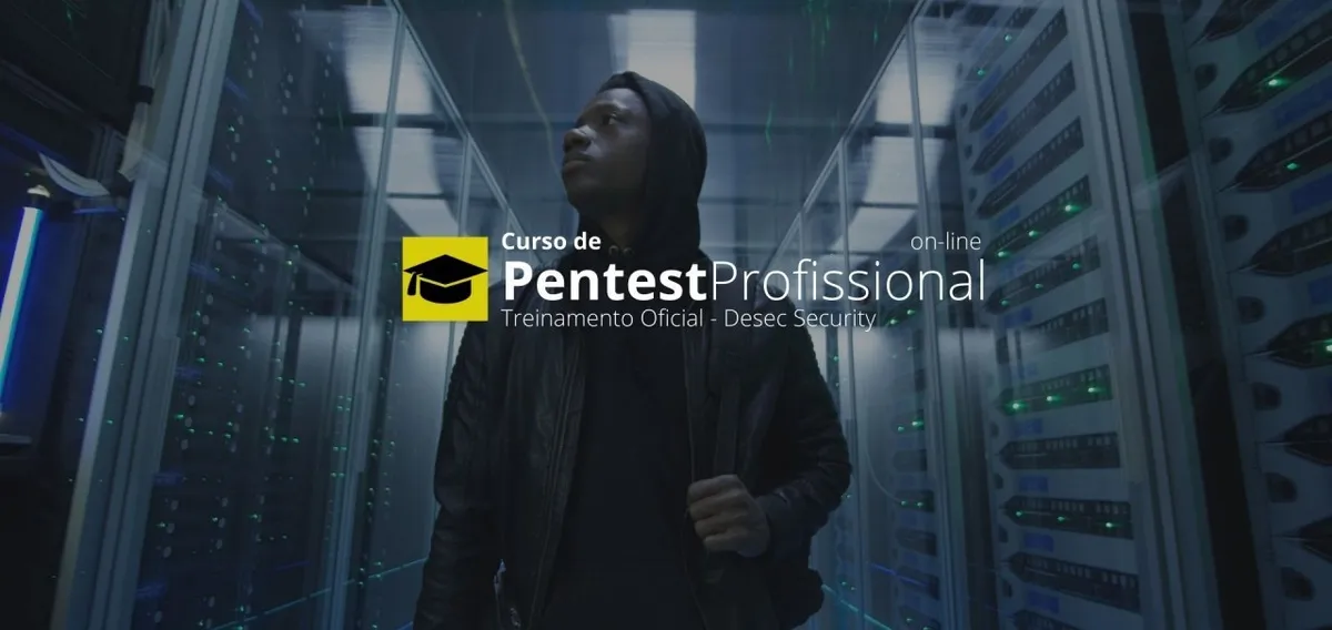 Capa: Pentest Profissional DESEC 2022: Baixe o Curso Completo!