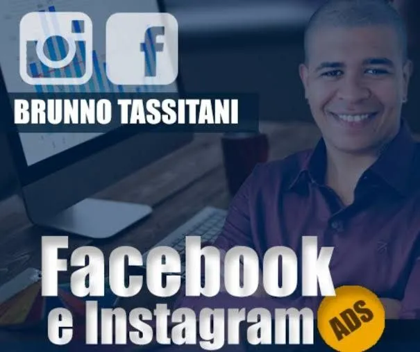 Capa: Facebook e Instagram Ads Bruno Tassitani: Baixar Curso Completo!