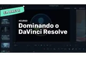 Capa: Baixar DaVinci Resolve – Brainstorm Academy 2022 Completo