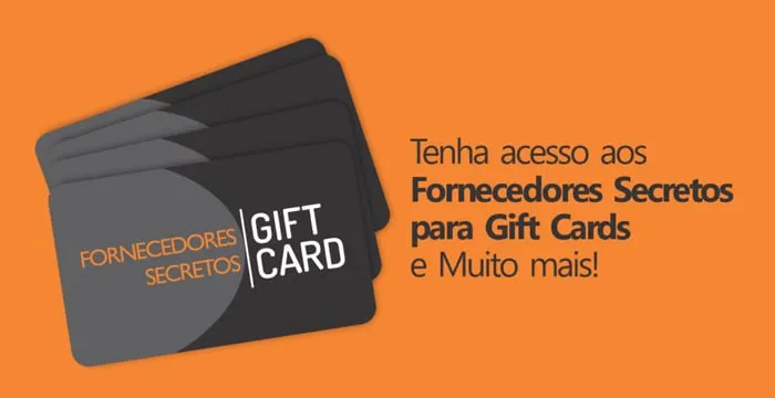 Capa: Fornecedores Secretos Gift Card: Baixar Curso Completo Agora!