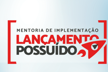 Mentoria Lançamento Possuído - José Vinagre e Bruno Gimenes - Curso de Marketing Digital