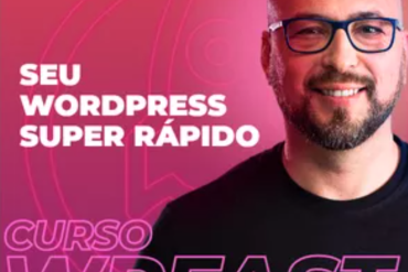 Curso WPFast: Otimização de Sites WordPress e Elementor para Alta Performance