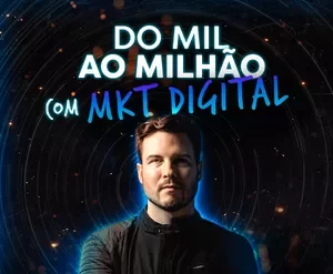 Capa do curso 'Do Mil ao Milhão com Marketing Digital' de [Nome do Autor], com elementos visuais de sucesso e crescimento online.