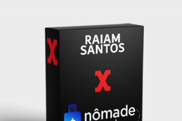 Nômade Digital 3.0 Raiam Santos - Download Curso Liberdade Financeira