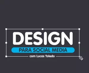 Curso completo de Photoshop para Design de Social Media com Lucas Toledo: Aprenda a criar artes de alta conversão.