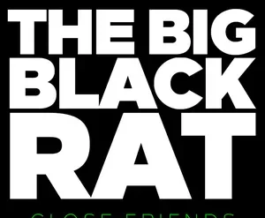 Close Friends The Big Black Rat por Black Rat: Curso Exclusivo de Black Hat