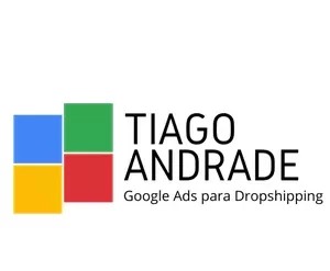 Curso Google Ads para Dropshipping de Thiago Andrade - Método Completo para Vender Mais