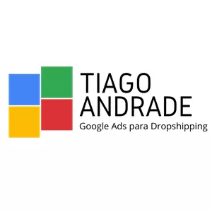 Curso Google Ads para Dropshipping de Thiago Andrade - Método Completo para Vender Mais