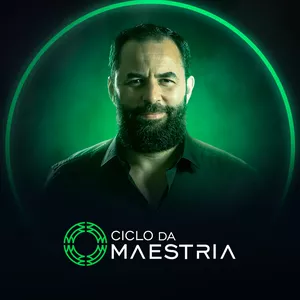 Ciclo da Maestria 2.0 Wendell Carvalho Curso Online