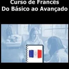 Pessoa estudando curso de francês online completo, do básico ao avançado, com foco em download e fluência.