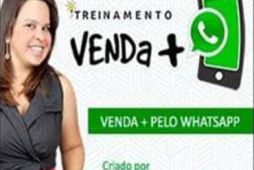 Treinamento Vender Mais pelo Zap Kerlia Sousa - Curso de Vendas e Automação no WhatsApp